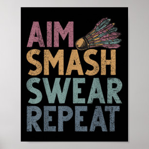 Affiche Shutting Drôle Dit Smash Repeat Mens Badminton