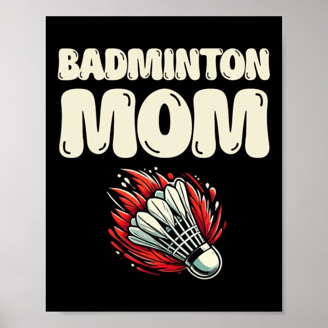 Affiche Shuttle du joueur de Badminton Mom (Devant)