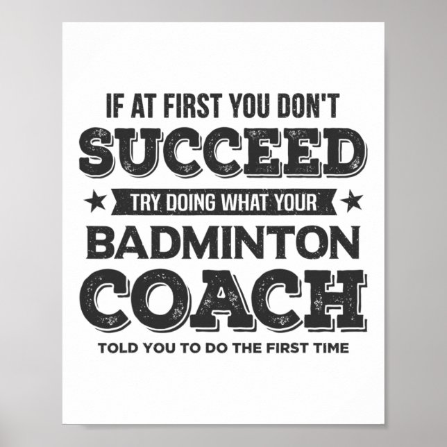 Affiche Si au début vous ne réussissez pas - Badminton Coa (Devant)