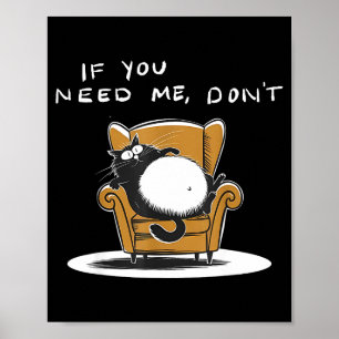 Affiche Si besoin n'est pas drôle chat noir humour sarcast