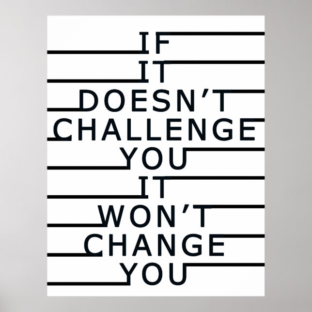 Affiche Si ça ne vous met pas au défi, ça ne vous changera (Devant)