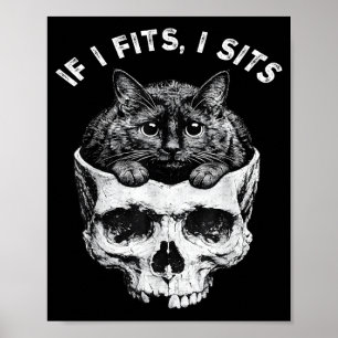 Affiche Si ça va je m'assois crâne de chat noir humour mèm