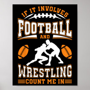 Affiche Si cela implique le football et la lutte, comptez-