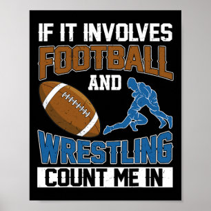 Affiche Si cela implique le football et la lutte, comptez-