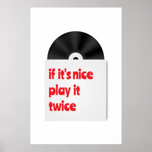 Affiche Si c'est sympa, jouez-le deux fois décor vinyle Po