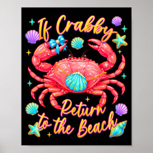 Affiche Si crabby retourne à la plage crabe drôle été
