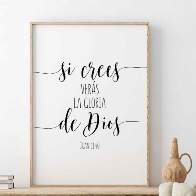 Affiche Si Crees Verás La Gloria De Dios, Juan 11:40 (Créateur téléchargé)