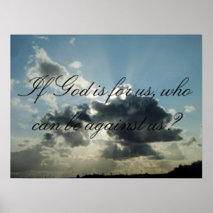 Affiche Si Dieu est pour nous, qui peuvent être contre