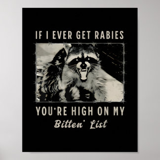 Affiche Si j'ai déjà eu la rage, vous' ; êtes haut sur 