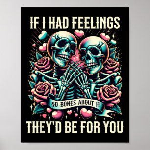 Affiche Si j'avais des sentiments Mignon drôle squelette S