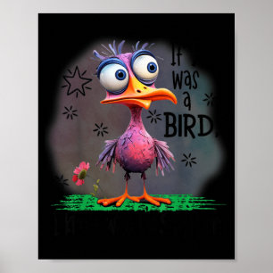 Affiche Si j'étais un oiseau je sais qui j'appellerais