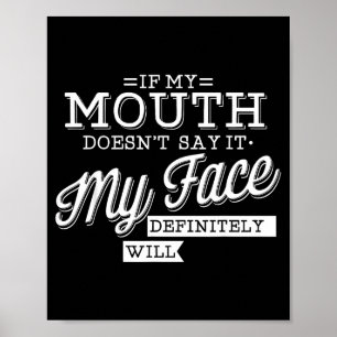 Affiche Si la bouche ne dit pas, le visage exprimera
