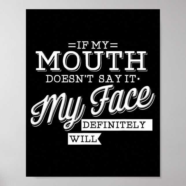 Affiche Si la bouche ne dit pas, le visage exprimera (Devant)