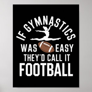 Affiche Si la gymnastique était facile, ils l'appelleraien
