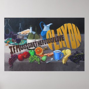 Affiche Si La Musique Est La Nourriture De L'Amour