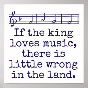 Affiche Si Le Roi Aime La Musique - Citation Musique