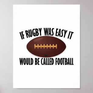 Affiche Si Le Rugby Était Facile, On L'Appelerait Footbal