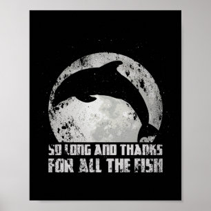 Affiche Si Long Et Merci Pour Tous Les Poissons Dauphin Lu
