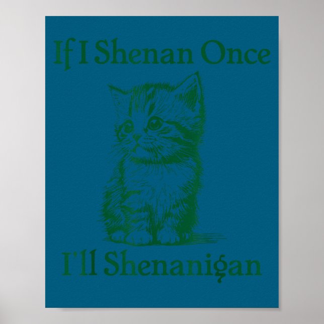 Affiche Si mÃªme jour de la Saint-Patrick chat mÃªme (Devant)