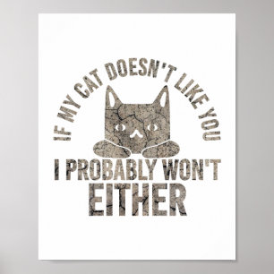 Affiche Si mon chat ne t'aime pas, je ne serai pas drôle