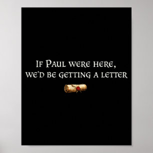 Affiche Si Paul était là, on recevrait une lettre drôle ci