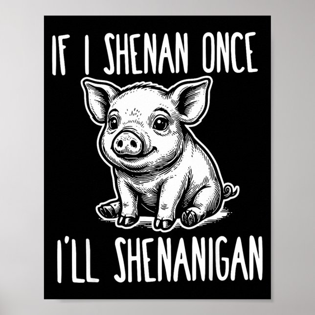 Affiche Si shenan shenanigan jour de la saint patrick coch (Devant)