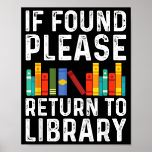 Affiche Si trouvé, veuillez retourner à la bibliothèque Ca