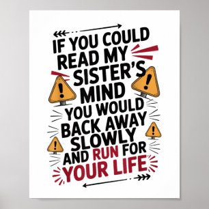 Affiche Si Tu Pouvais Lire Mon Esprit Soeurs, Tu Reviendra