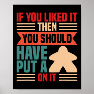 Affiche Si vous avez aimé ce jeu de société Joueur de plat