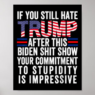 Affiche Si Vous Détestez Trump Après Ce Spectacle De Biden