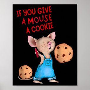 Affiche Si Vous Donnez Une Souris Un Cookie