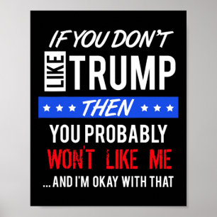 Affiche Si vous n'aimez pas les citations de Trump, citez