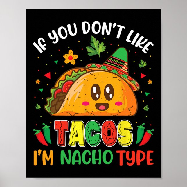 Affiche Si vous n'aimez pas les tacos, je ne suis pas de t (Devant)