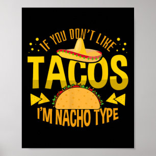 Affiche Si vous n'aimez pas les tacos, je ne suis pas votr