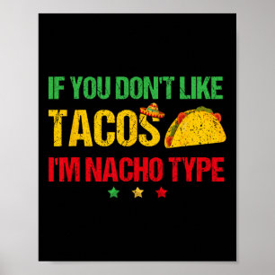 Affiche Si vous n'aimez pas les tacos, je ne suis pas votr