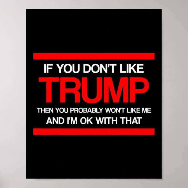 Affiche Si vous n'aimez pas Trump alors vous n'aimerez pro (Devant)