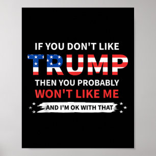 Affiche Si Vous N'Aimez Pas Trump, Vous N'Aimerez Probable
