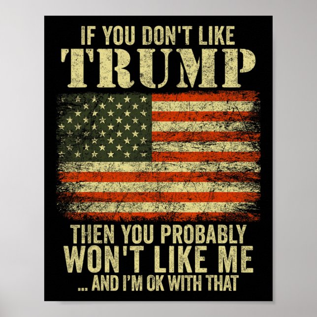 Affiche Si vous n'aimez pas Trump, vous n'aimerez probable (Devant)