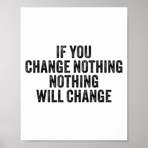 Affiche Si Vous Ne Changez Rien Gym Fitness Workout Motiva