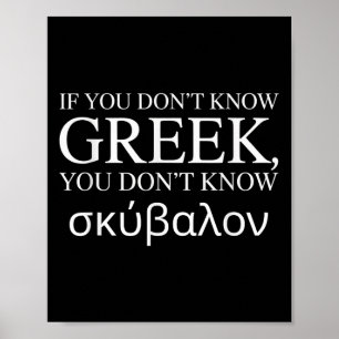 Affiche Si Vous Ne Connaissez Pas Le Grec Vous Ne Connaiss