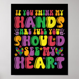 Affiche Si Vous Pensez Que Mes Mains Sont Pleines Voir Mon