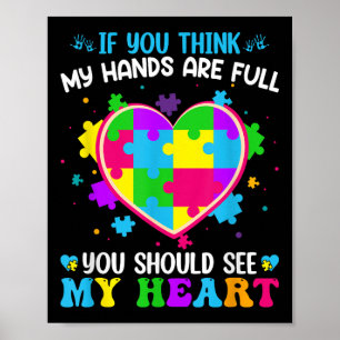 Affiche Si Vous Pensez Que Mes Mains Sont Pleines, Vous De