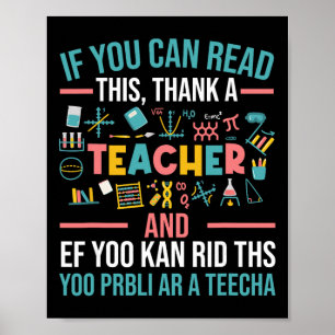 Affiche Si vous pouvez lire ceci, remerciez un professeur