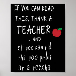 Affiche Si vous pouvez lire ceci, remerciez un professeur