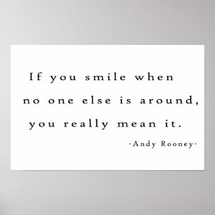 Affiche Si vous souriez quand personne d'autre n'est autou