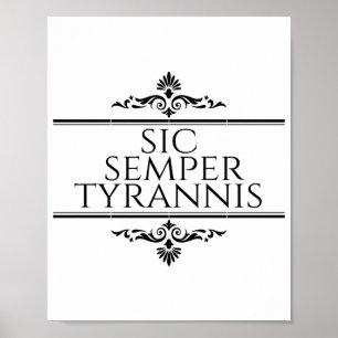 Affiche Sic Semper Tyrannis