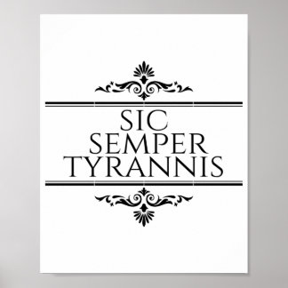 Affiche Sic Semper Tyrannis