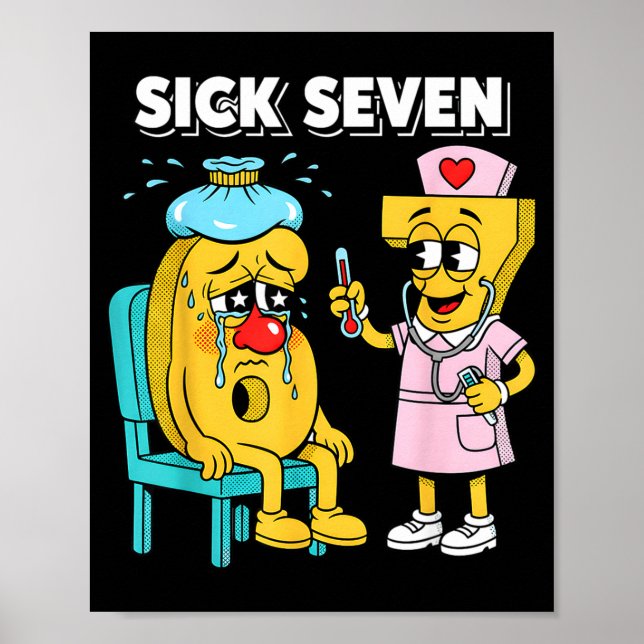 Affiche Sick Seven Meme Six Seven Sick 7 Funny Nurse Women (Devant)
