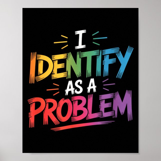 Affiche S'identifier comme une blague drôle et sarcastique (Devant)