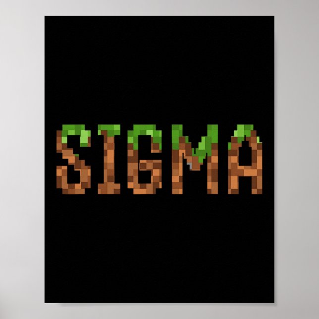 Affiche Sigma - Retro Video Game Pixel Art 8-bit Pc Gamer  (Devant)